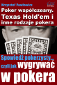 Poker współczesny. Texas Hold'em i inne odmiany pokera